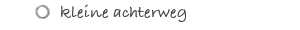 kleine achterweg